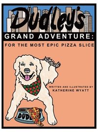 bokomslag Dudley's Grand Adventure
