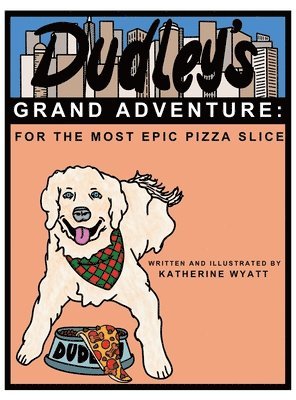bokomslag Dudley's Grand Adventure