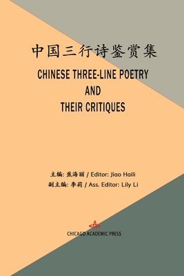 Chinese Three-Line Poetry and Their Critiques 1
