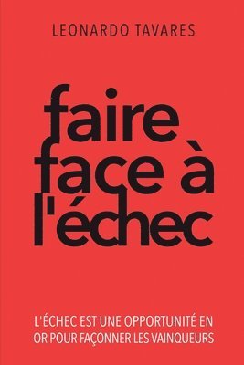 bokomslag Faire Face  l'chec