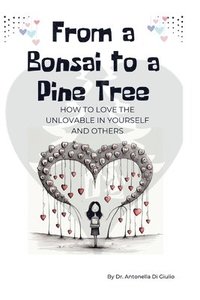 bokomslag From a Bonsai to a Pine Tree
