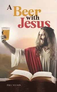bokomslag Beer with Jesus