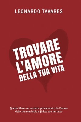 bokomslag Trovare l'Amore della Tua Vita