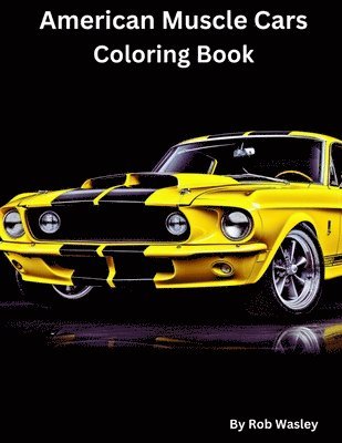 bokomslag American Muscle Car Coloring Book