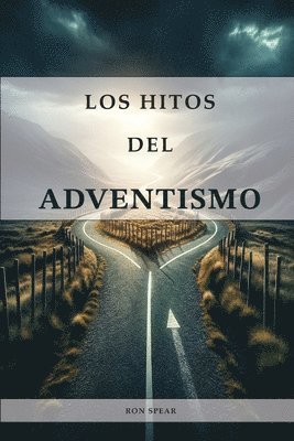Ron Spear - Hitos del Adventismo, Häftad