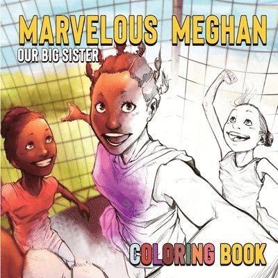 Marvelous Meghan Our Big Sister The Coloring Book 1