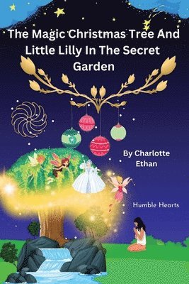 The Magic Christmas Tree And Little Lilly in 1