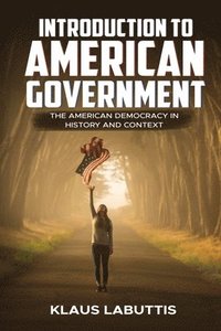 bokomslag Introduction To American Government