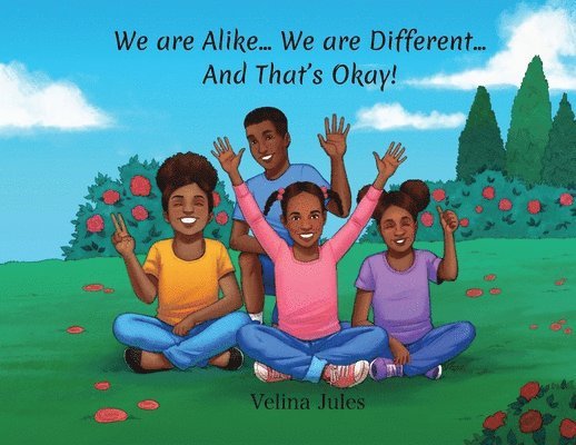 We are Alike... We are Different... And That's Okay! 1