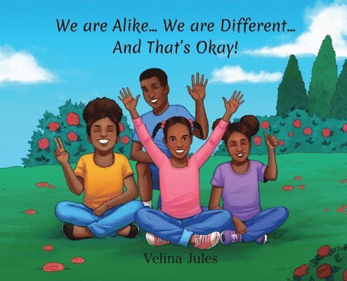 We are Alike... We are Different... And That's Okay! 1