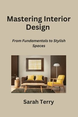 Mastering Interior Design 1