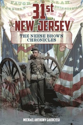 Michael Anthony Giudicissi, Michael Anthony Giudicissi - 31st New Jersey, The Neese Brown Chronicles, Häftad