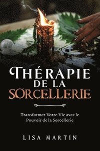 bokomslag Thrapie de la Sorcellerie