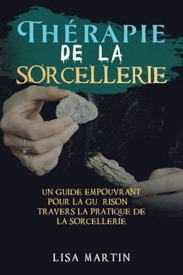 bokomslag Thrapie de la Sorcellerie