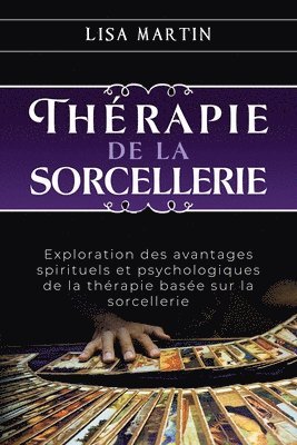 Lisa Martin - Thérapie de la Sorcellerie, Häftad