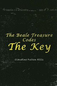 bokomslag The Beale Treasure Codes