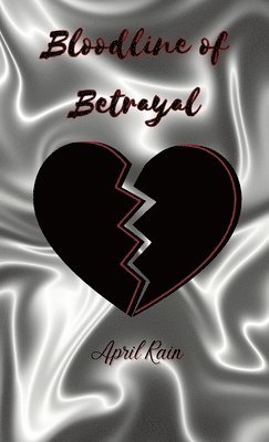 Bloodlines of Betrayal 1