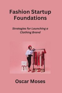 bokomslag Fashion Startup Foundations