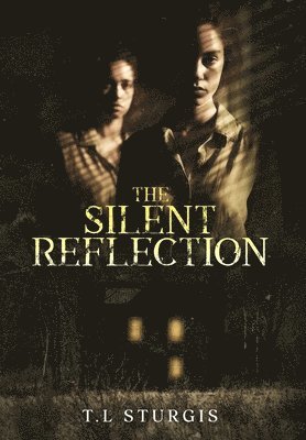 T L Sturgis, T. L. Sturgis, T.L Sturgis - Silent Reflection, Inbunden