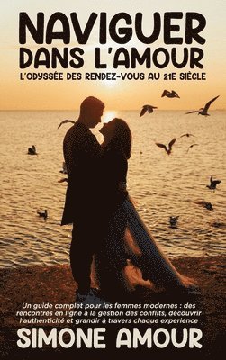 Simone Amour - Naviguer dans l'Amour, Inbunden