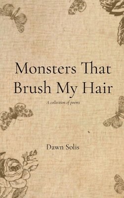 bokomslag Monsters That Brush My Hair