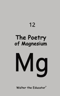 bokomslag Poetry of Magnesium
