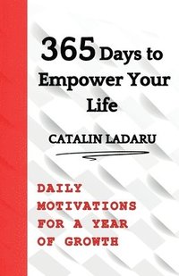 bokomslag 365 Days to Empower Your Life