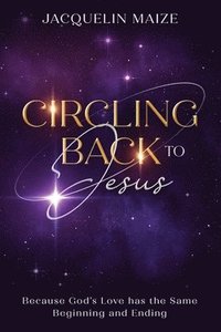 bokomslag Circling Back To Jesus