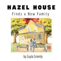 bokomslag Hazel House Finds a New Family
