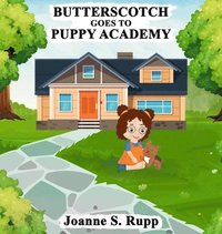 bokomslag Butterscotch Goes to Puppy Academy