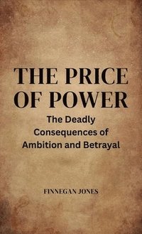bokomslag The Price of Power