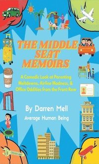 bokomslag Middle Seat Memoirs