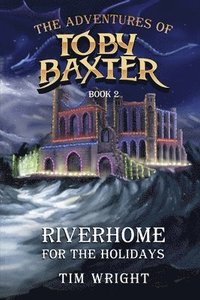 bokomslag The Adventures of Toby Baxter Book 2