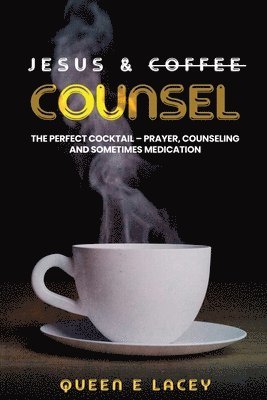 Jesus & Coffee Counsel 1