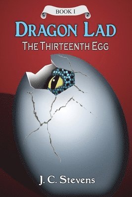 Dragon Lad: The Thirteenth Egg