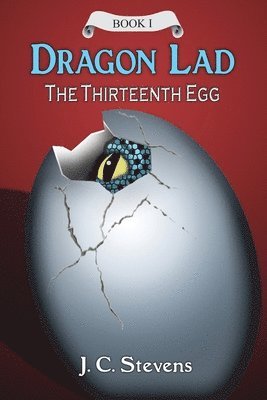 Dragon Lad: The Thirteenth Egg 1