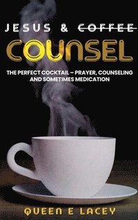 bokomslag Jesus & Coffee Counsel