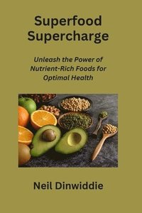 bokomslag Superfood Supercharge