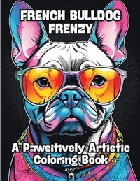 bokomslag French Bulldog Frenzy