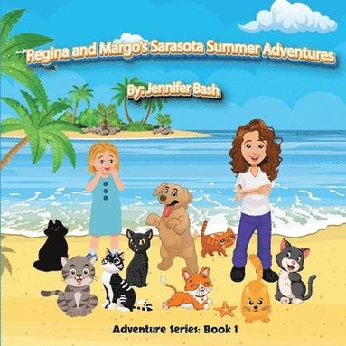 bokomslag Regina and Margo's Sarasota Summer Adventures