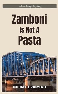 bokomslag Zamboni Is Not A Pasta