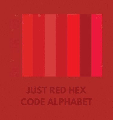 Just Red Hex Code Alphabet