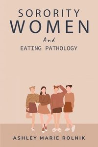 bokomslag Sorority Women and Eating Pathology