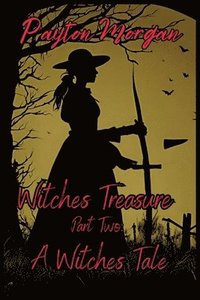 bokomslag Witches Treasure Part Two