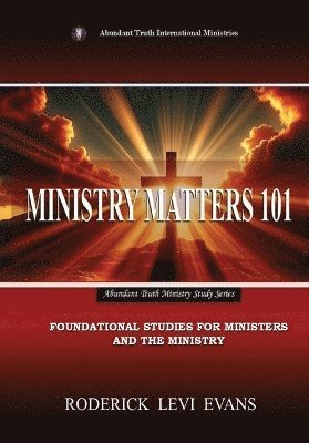 Ministry Matters 101