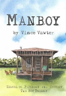 Vince Vawter - Manboy, Inbunden