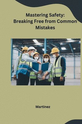 Mastering Safety 1