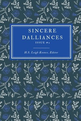 Sincere Dalliances Issue #2 1