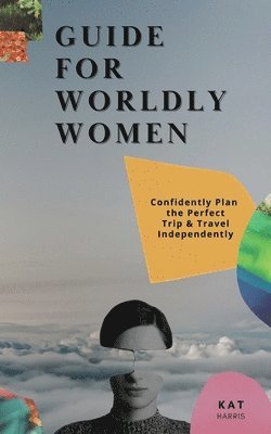 Guide for Worldy Women 1