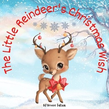 bokomslag Little Reindeer's Christmas Wish